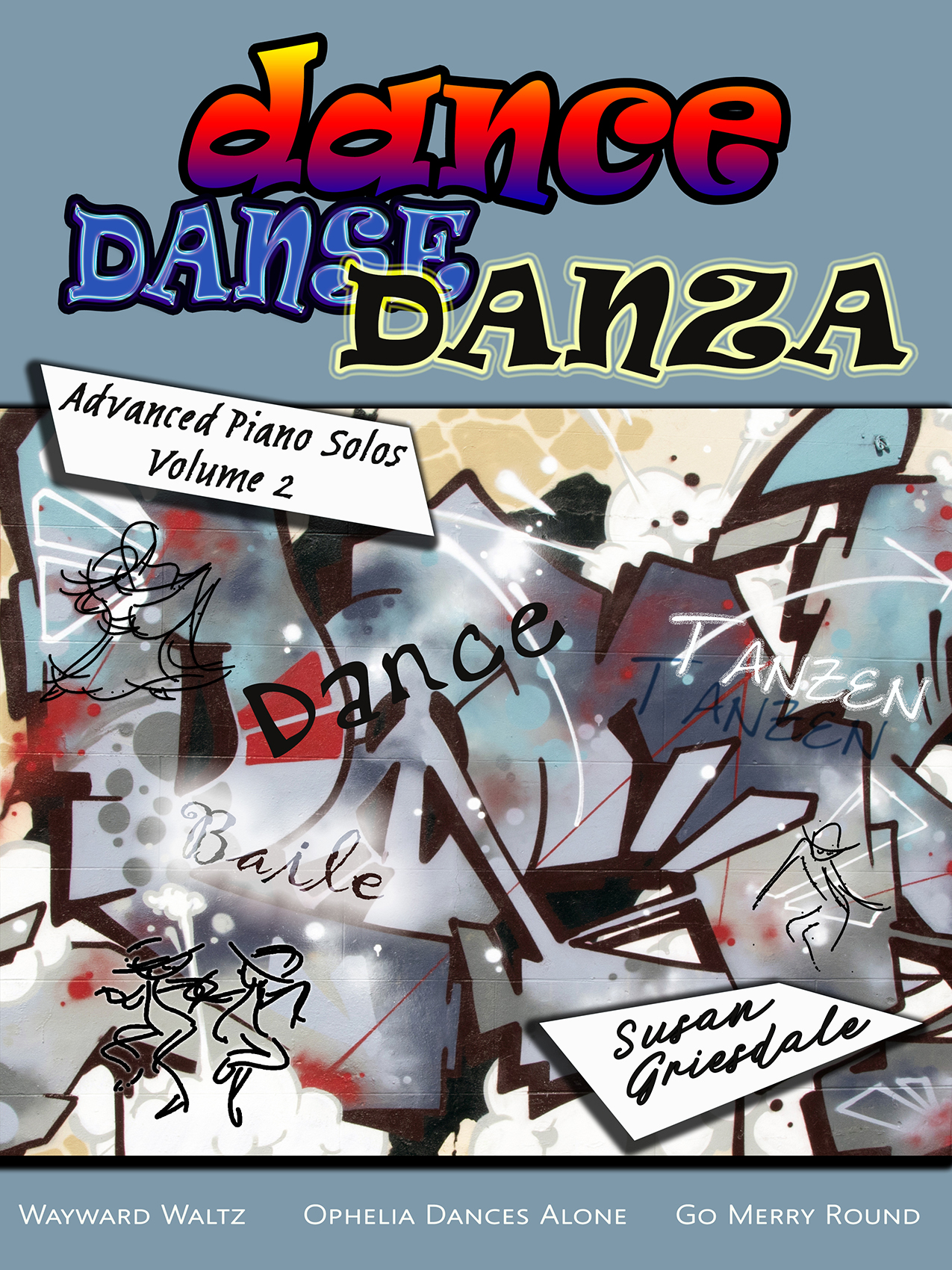Cover of Dance, Danse, Danza – Volume 2 by Susan Griesdale